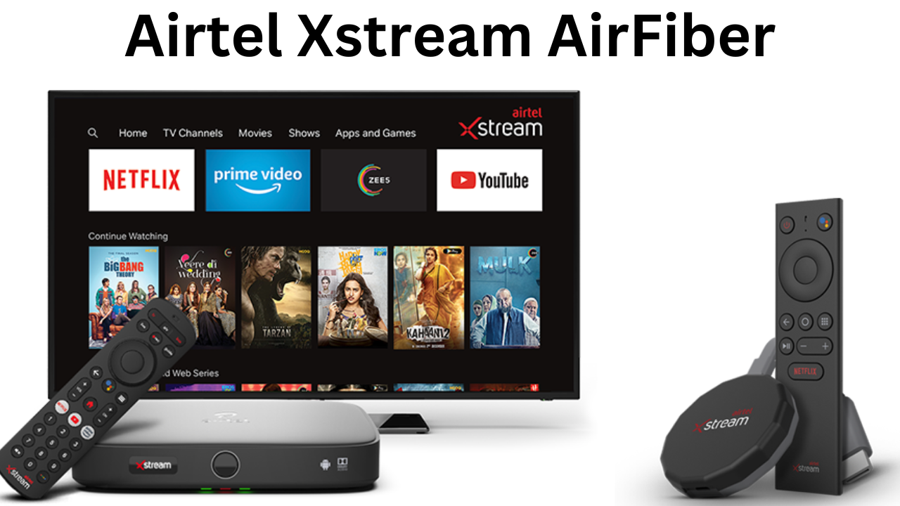 Airtel Xstream AirFiber